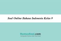 Soal Online Bahasa Indonesia Kelas 9
