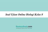 Soal Ujian Online Biologi Kelas 8