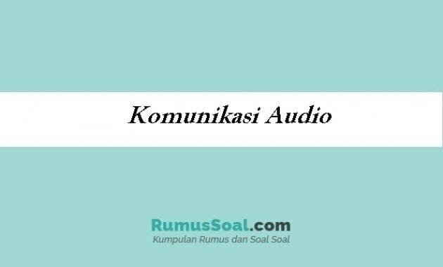 Komunikasi Audio