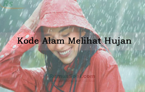 Kode Alam Melihat Hujan