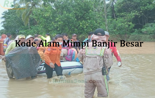 ♠ Mimpi melihat banjir togel