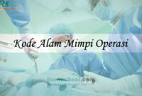 Kode Alam Mimpi Operasi
